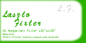 laszlo fixler business card